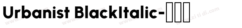 Urbanist BlackItalic字体转换